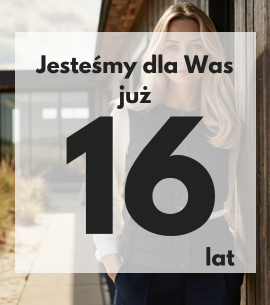 Jesteśmy dla Was już 16 lat